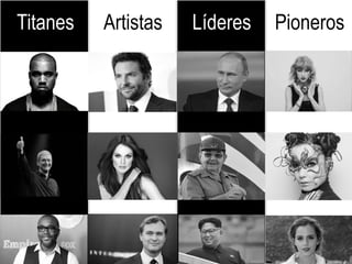 Titanes Artistas Pioneros
Líderes
 