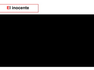 El inocente
 