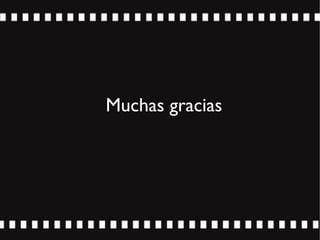 Muchas gracias
 