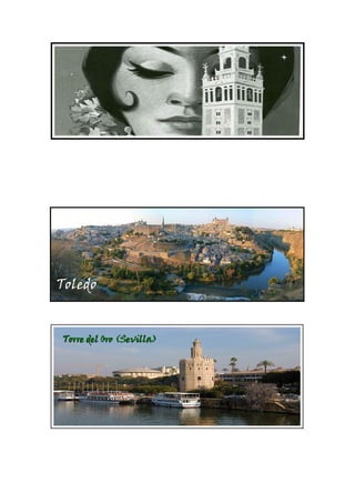 Torre del Oro (Sevilla)Torre del Oro (Sevilla)
Toledo
 