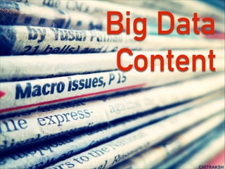 Big Data
Content

 