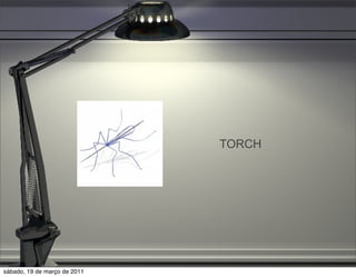 TORCH




sábado, 19 de março de 2011
 