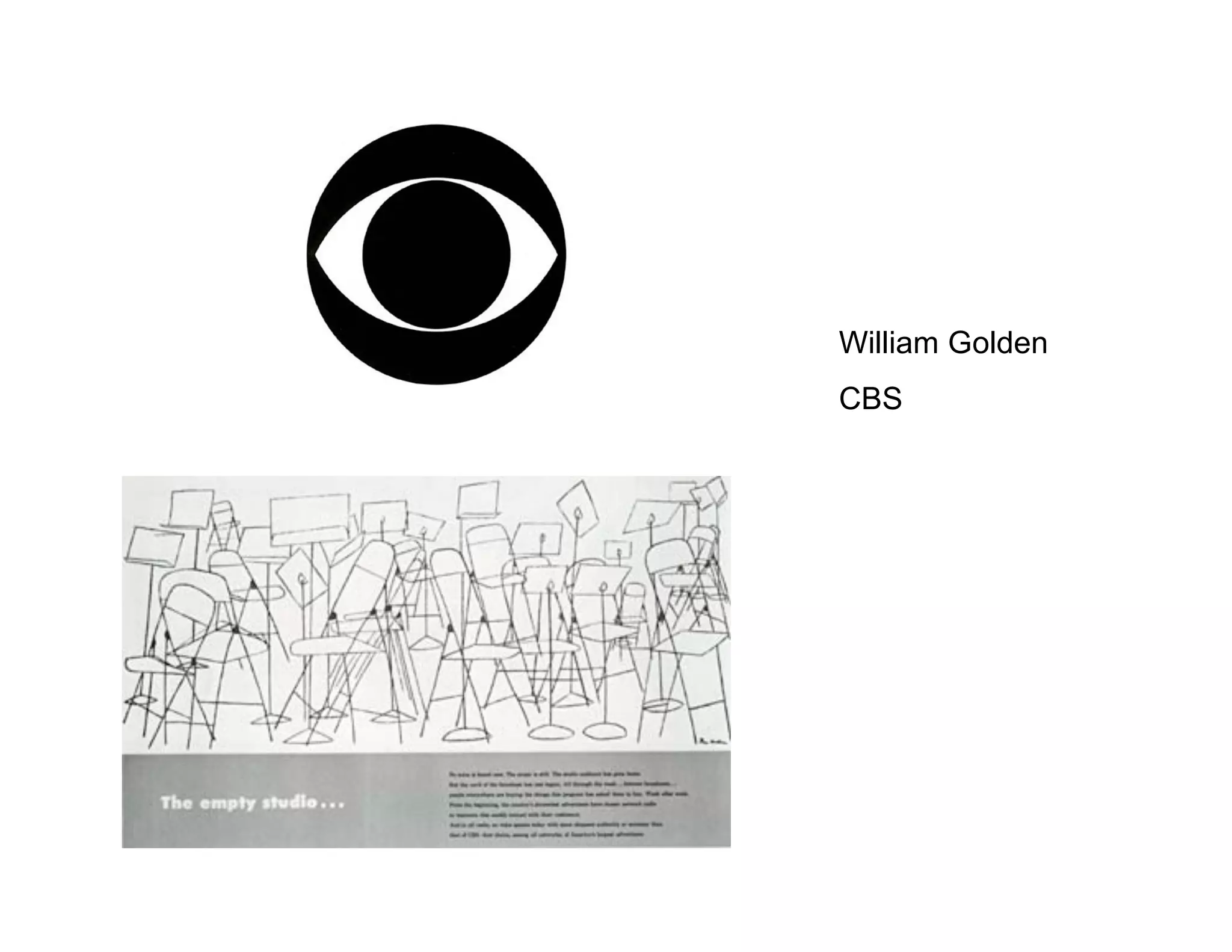 William Golden
CBS
 