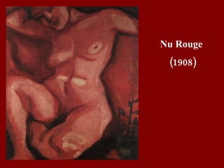 Nu Rouge  (1908) 