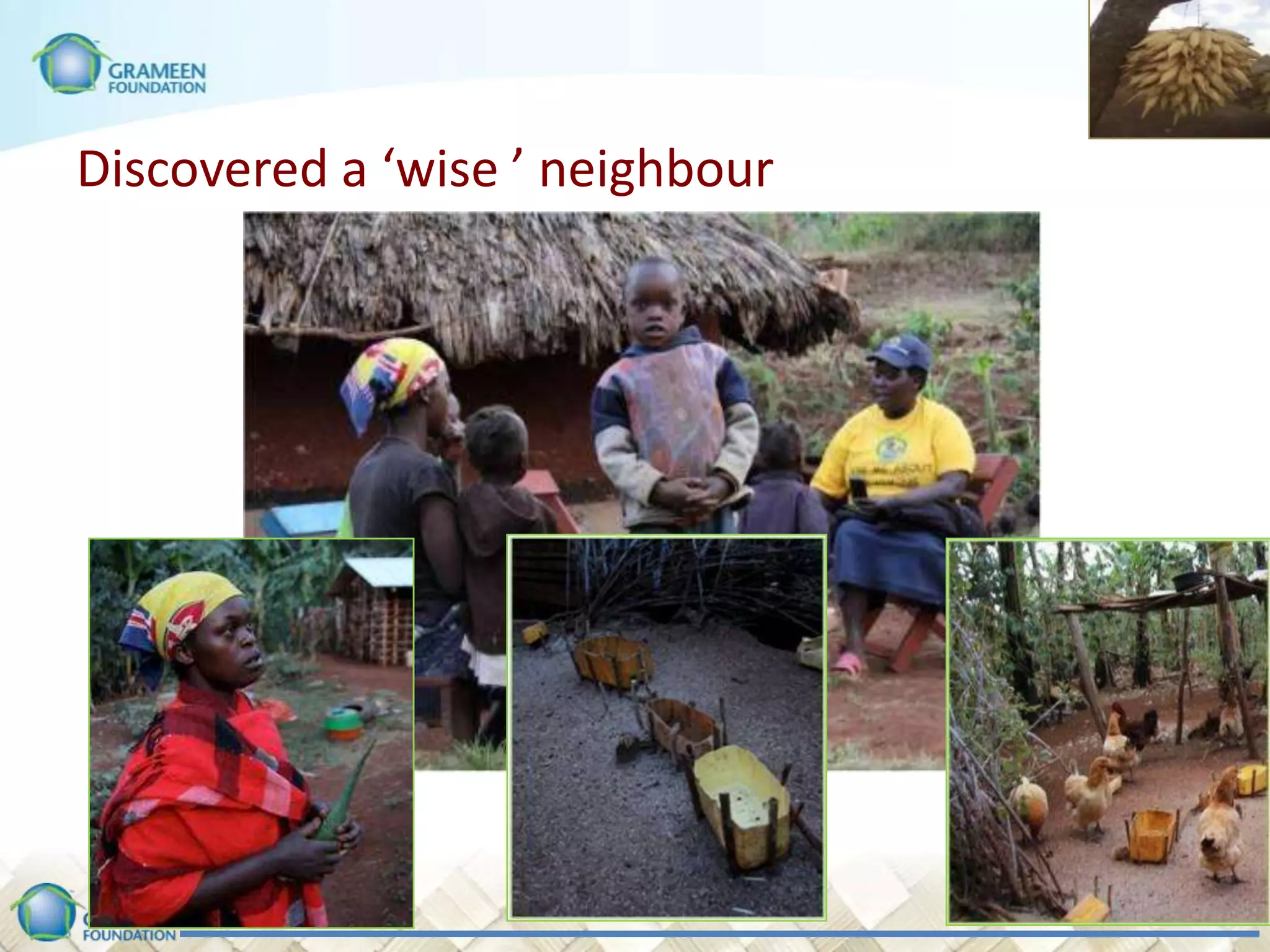 Discovered a ‘wise ’ neighbour
 