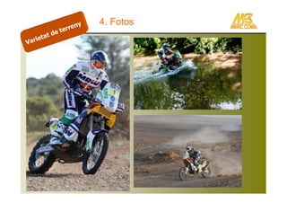 y   4. Fotos
                     te rren
            td   e
     ri eta
Va
 