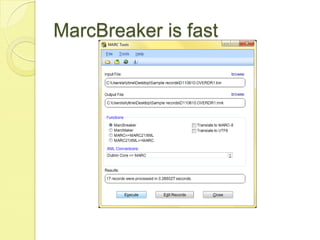 MarcBreaker is fast