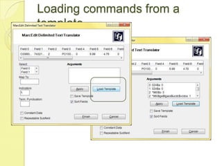 Loading commands from a template