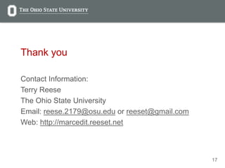17
Thank you
Contact Information:
Terry Reese
The Ohio State University
Email: reese.2179@osu.edu or reeset@gmail.com
Web: http://marcedit.reeset.net
 