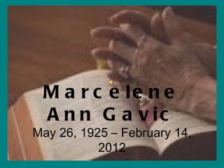 Marcelene Ann Gavic