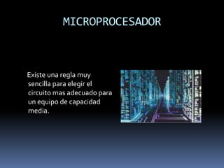 ALMACENAMIENTO Disco duro de 240 a 320 GB de capacidad. Quemador de CD- RW  Quemador de DVD  Unidad de disquetes