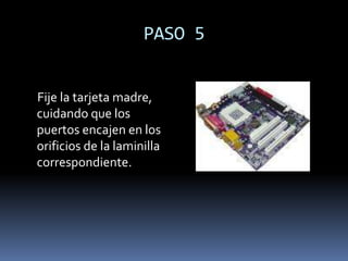 PASO 2    Presione firme y cuidadosamente, hasta que sienta que los módulos están  bien instalados.