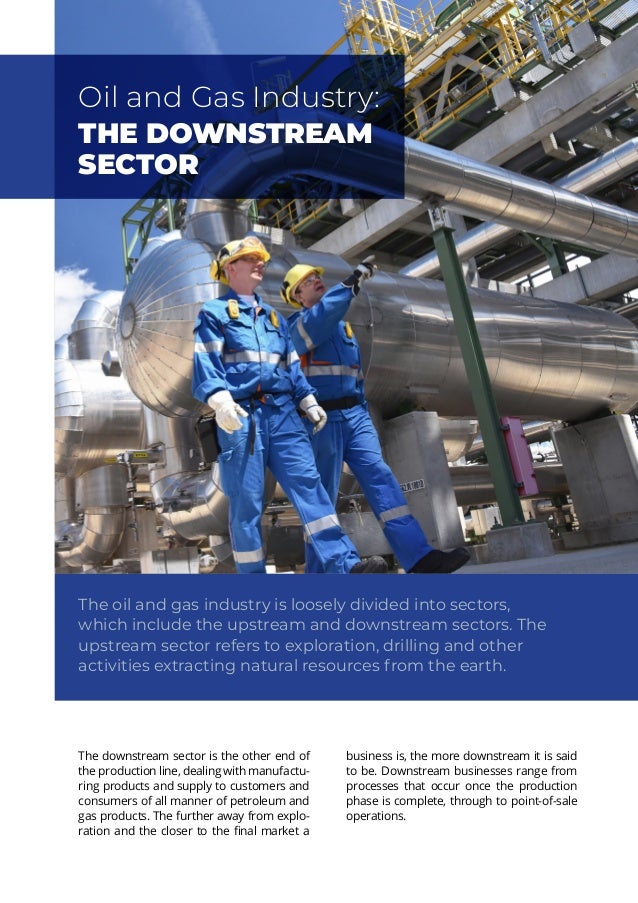 Oil and Gas Industry The Downstream Sector