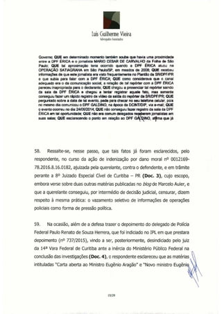 luisGuilherme Vieira
AdvOtj~dol MIOCiadol
Departamento de Policia Federal no Estado do Paraná; QUE os
documentos foram ped...