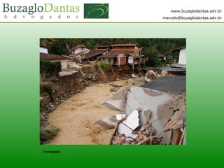 www.buzaglodantas.adv.br
marcelo@buzaglodantas.adv.br
Teresópolis
 
