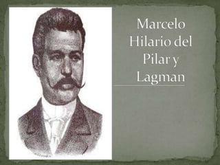 Marcelo Hilario del Pilar y Lagman 