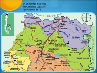 6° Encuentro Nacional
de Comunas Digitales
Providencia 2012
 