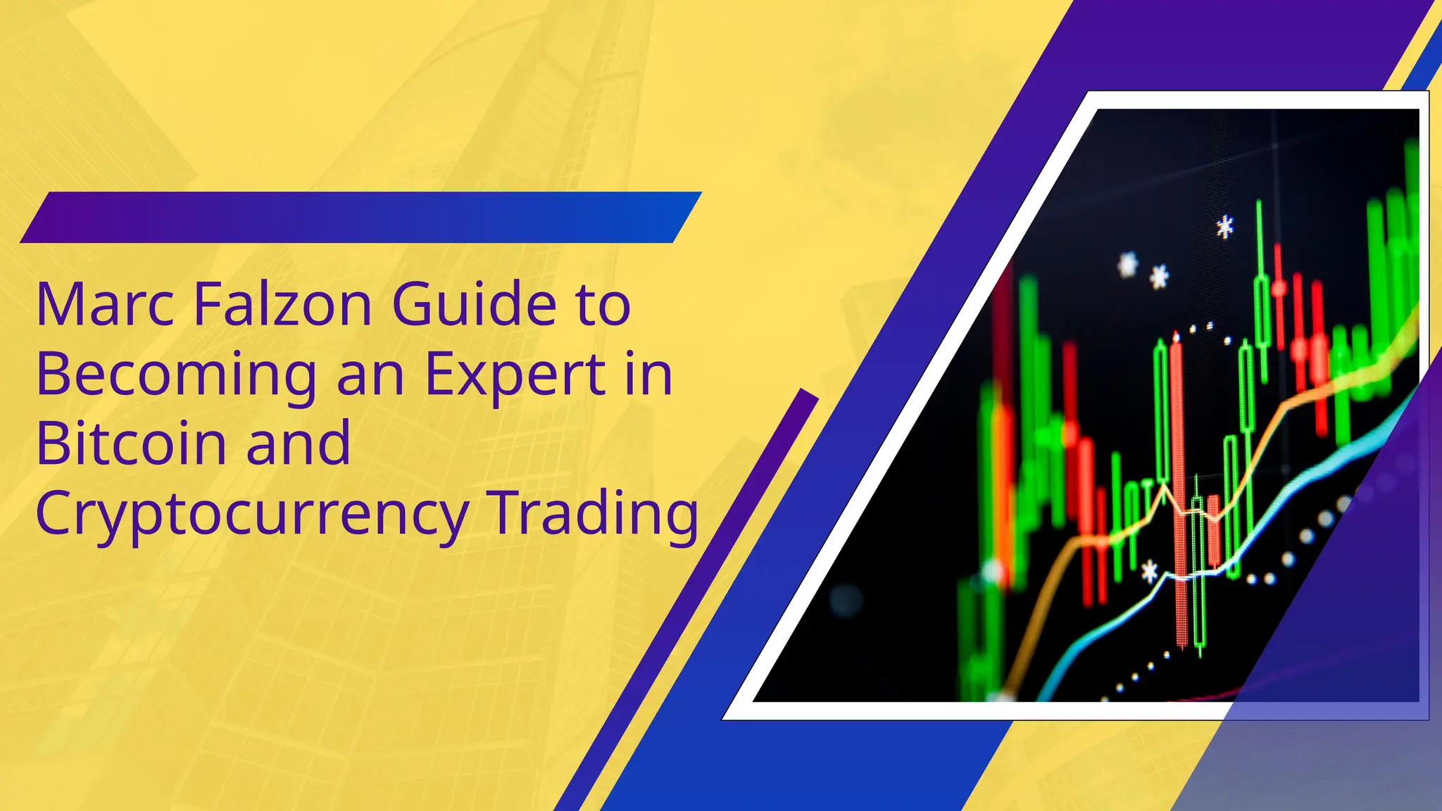 Marc Falzon Guide to Becoming an Expert in Bitcoin and Cryptocurrency  Trading | PPTX