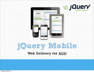 Web Delivery for ALL!

 
