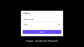 Frappe - #7148 View Password
 