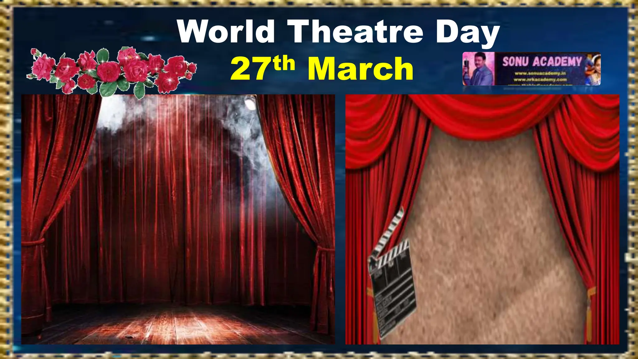 27th March
World Theatre Day