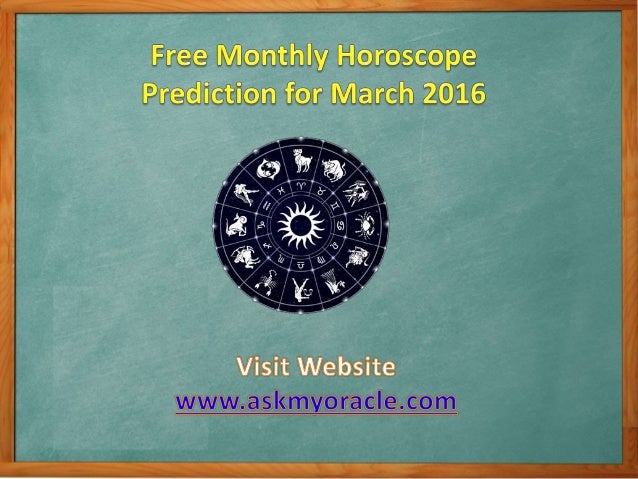 Free March 2016 Horoscope for All Zodiac Signs