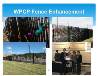 WPCP Fence Enhancement
17
Add image of
award
 