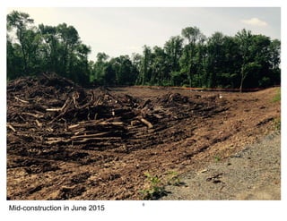 8
Mid-construction in June 2015
 