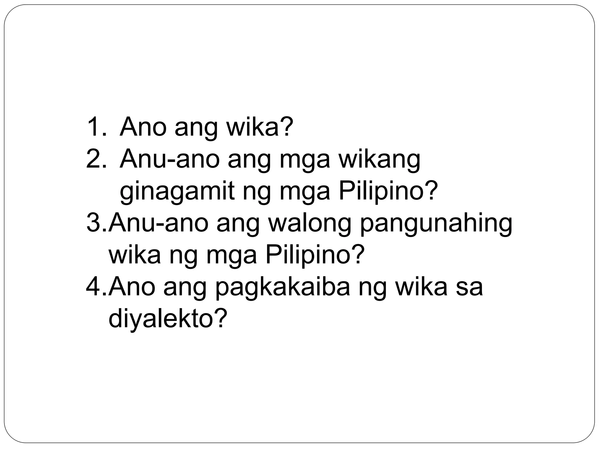 Alternative Learning System: Ang sarili nating Wika | PPTX