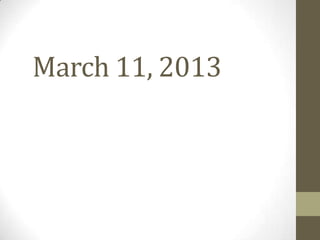 March 11, 2013
 