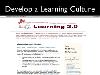 Develop a Learning Culture 