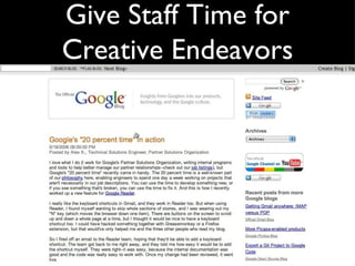 Give Staff Time for Creative Endeavors 