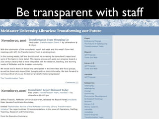 Be transparent with staff 