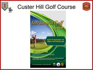 Custer Hill Golf Course
 