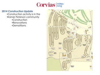 2014 Construction Update
•Construction activity is in the
Warner Peterson community
•Construction
•Renovations
•Demolitions
 