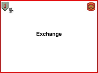 Exchange
 