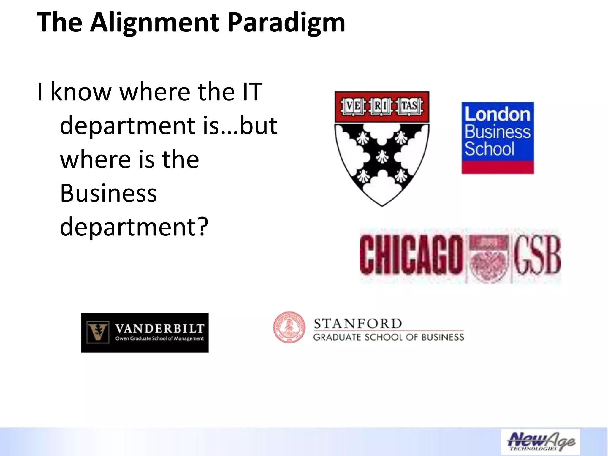 Creating A Necessary Dependence - IT Business Alignment