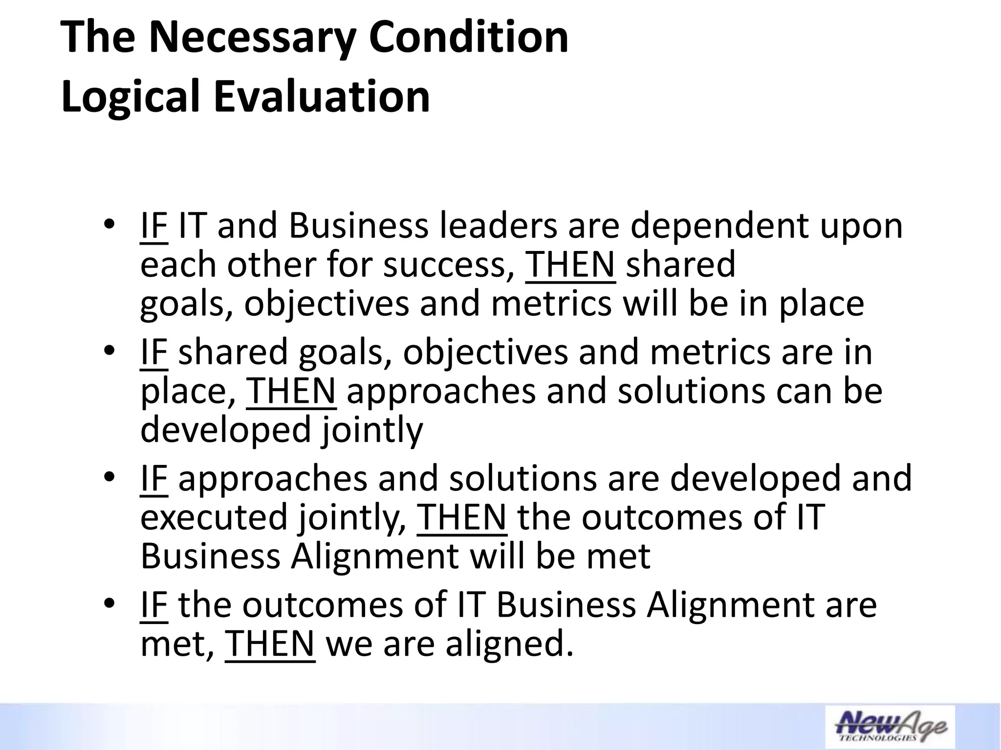 Creating A Necessary Dependence - IT Business Alignment