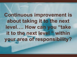 The Continuous Improvement Classroom (Classroom Learning Community)Focus on 21st century skillsEmpowerment, ownership and responsibilityData driven-results focusedQuality tools and processesStudent centeredResearch basedFacilitated by Dr. Lonna Anderson