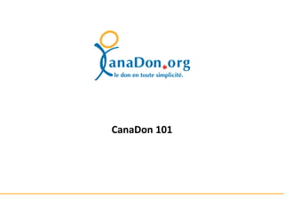 CanaDon 101
 