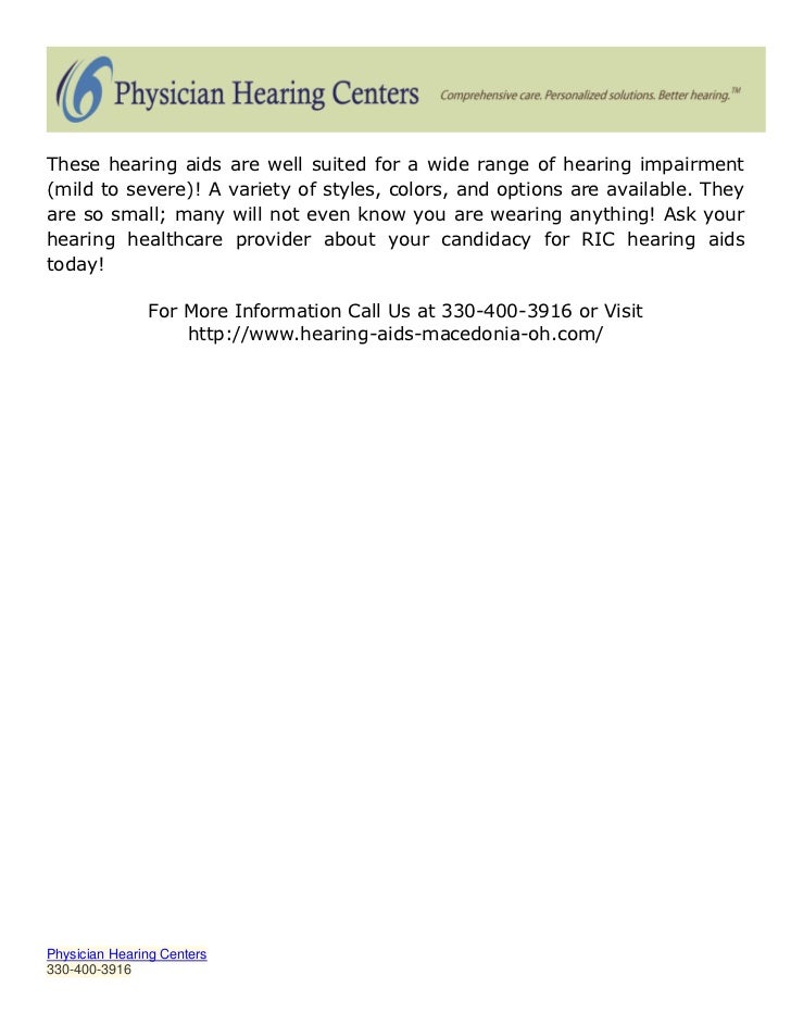 Receiver In The Canal (RIC) Hearing Aids