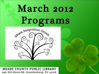 March  2012 Programs 