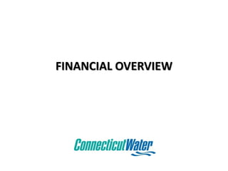 FINANCIAL OVERVIEW
 