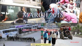 MARCH 2018
Pictures of the day
March 21 – March 26, 2018
vinhbinh2010
April 10, 2018 Pictures of the day - March 21 - March 26, 2018 1
MARCH 2018
Pictures of the day
March 21 – March 26, 2018
Sources : reuters.com , AP images , nbcnews.com , …
PPS by https://ppsnet.wordpress.com
 