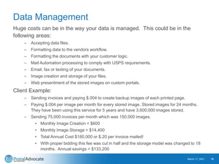 Data Management
Huge costs can be in the way your data is managed. This could be in the
following areas:
– Accepting data ...