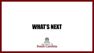 WHAT’S NEXT
 
