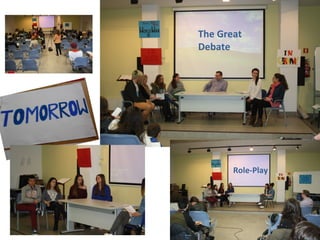 The Great
Debate
Role-Play
 