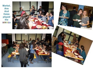 Markel,
Ane
And
Haize
played
the
trikitiza
 