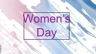 SLIDESMANIA.COM
Women’s
Day
 