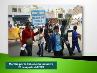 Marcha por la Educación Inclusiva 26 de Agosto del 2009 
